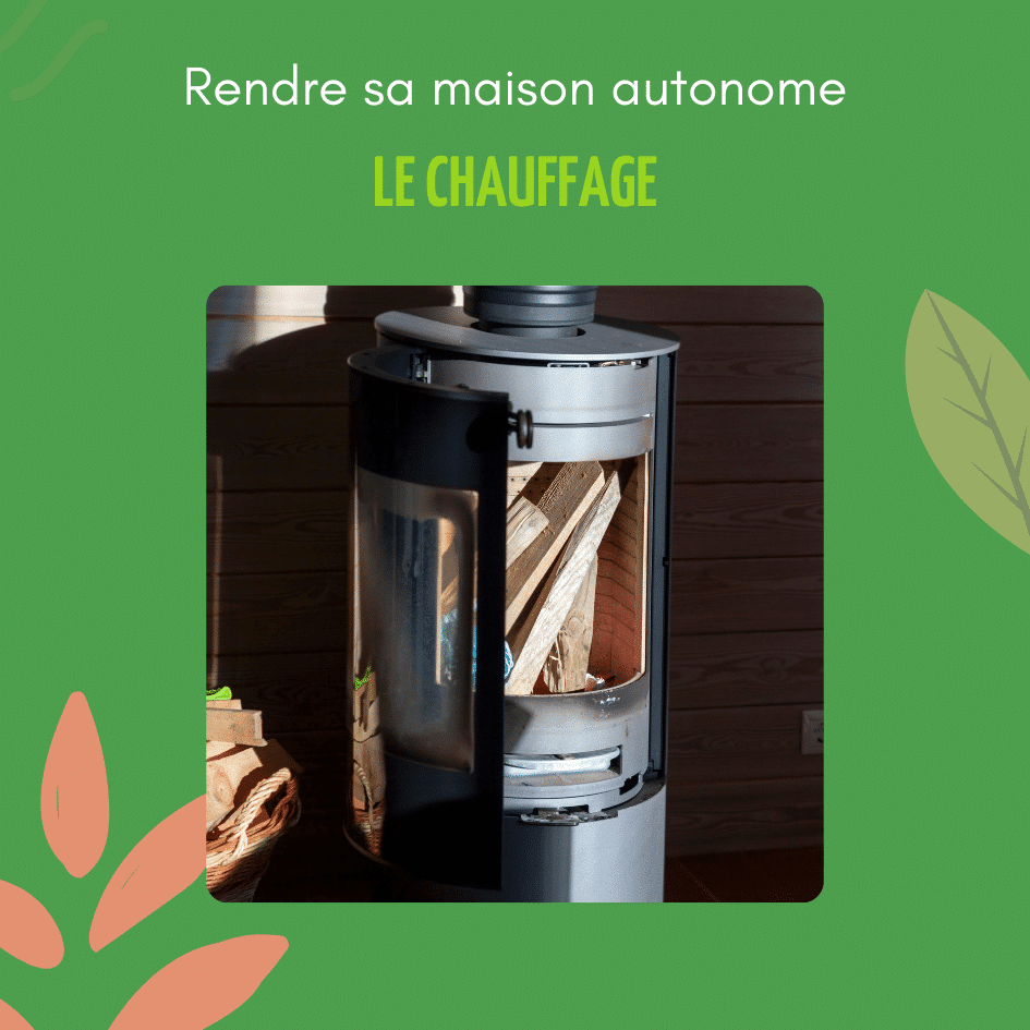 Le chauffage d'une maison autonome 